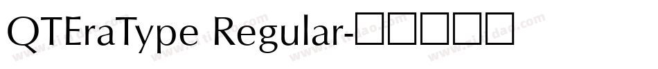 QTEraType Regular字体转换